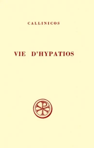 Vie D'Hypatios. Edition Bilingue Francais-Grec