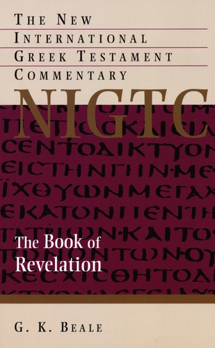 G. K. Beale - The Book of Revelations - A Commentary on the Greek Text.