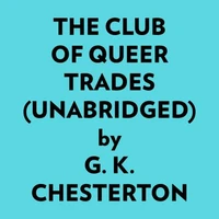 The Club Of Queer Trades (Unabridged)