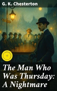 The Man Who Was Thursday: A Nightmare