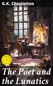 The Poet and the Lunatics