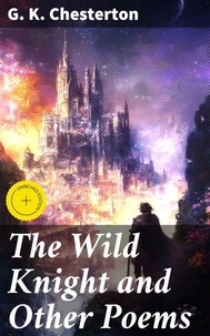 The Wild Knight and Other Poems