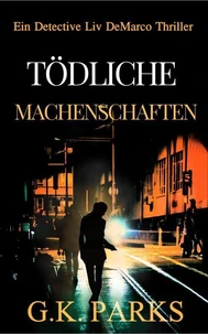 Tödliche Machenschaften