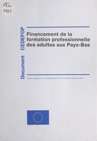 G. Kraayvanger et B. Hövels - Focus 2 : Financement de la formation professionnelle des adultes aux Pays-Bas.