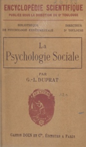 G.-L. Duprat et  Toulouse - La psychologie sociale - Sa nature et ses principales lois.