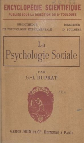 La psychologie sociale. Sa nature et ses principales lois