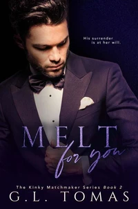 Melt For You