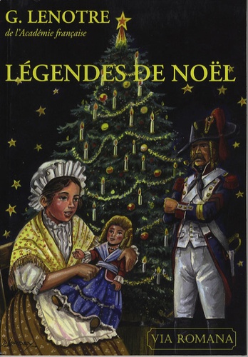 G. Lenotre - Légendes de Noël.