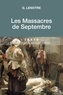 G. Lenotre - Les massacres de septembre.