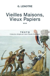 Vieilles maisons, vieux papiers