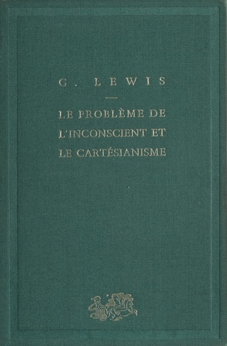 Le Problème de l'inconscient et le cartésianisme