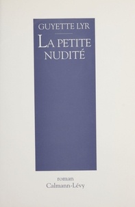 G Lyr - La petite nudité.