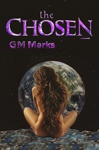  G.M. Marks - Trapped - The Chosen, #5.