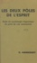 Les deux pôles de l'esprit. Étude de psychologie linguistique du point de vue communiste