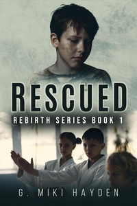  G. Miki Hayden - Rescued - Rebirth Series, #1.