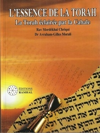 G.morali m.chriqui & - L'essence de la Torah - La Torah éclairée par la kabbale.