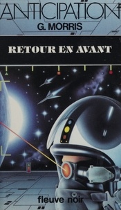 G Morris - Retour en avant.