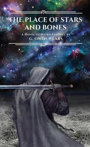 The Place of Stars and Bones