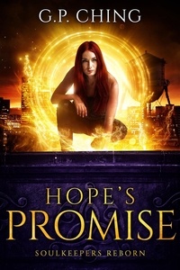  G. P. Ching - Hope's Promise - Soulkeepers Reborn, #2.