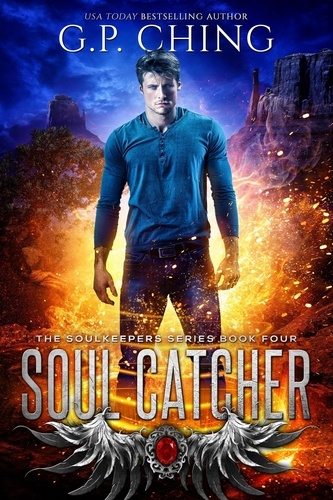  G. P. Ching - Soul Catcher - The Soulkeepers Series, #4.