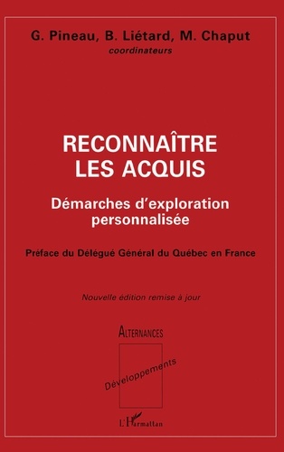 Reconnaitre Les Acquis. Demarches D'Exploration Personnalisee, Edition Remise A Jour