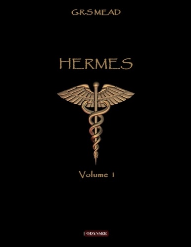 volume 1 1 Hermès. Volume I
