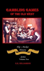 Gambling Games of the Old West