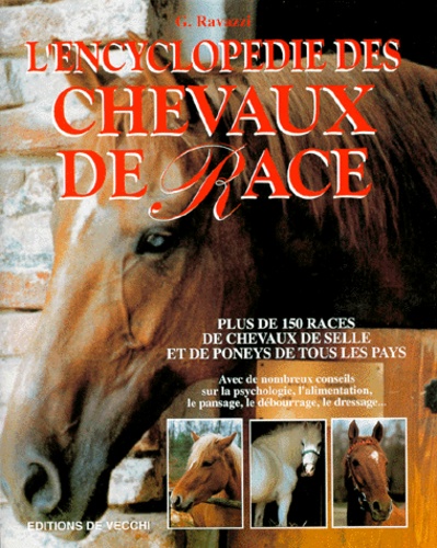 G Ravazzi - L'encyclopédie des chevaux de race.