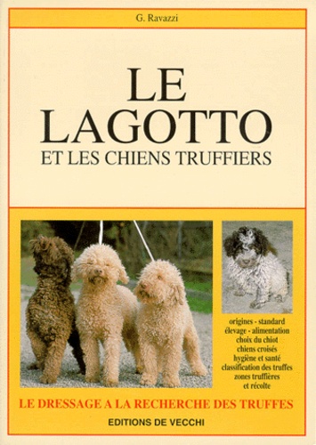 G Ravazzi - Le lagotto et les chiens truffiers.