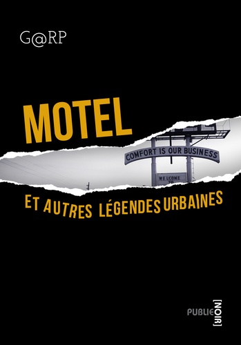 Motel, et autres légendes urbaines