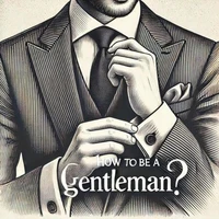How to be a Gentleman