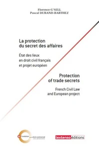 La protection du secret des affaires