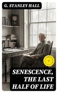 Senescence, the Last Half of Life