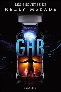 Les enquetes de kelly mcdade v 02 ghb