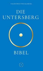 Die Untersbergbibel