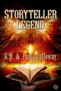  G.W. Calloway et  Paula Calloway - Storyteller Legend - Storyteller, #6.