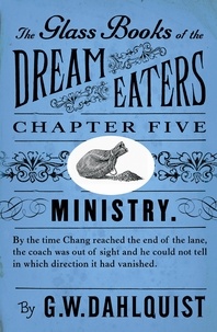 G.W. Dahlquist - The Glass Books of the Dream Eaters (Chapter 5 Ministry).