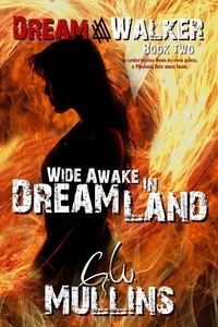  G.W. Mullins - Wide Awake In Dream Land - Dream Walker, #2.