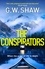 The Conspirators. When the price of life is death