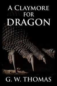 A Claymore For Dragon