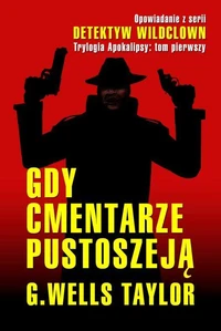 Gdy Cmentarze Pustoszeją