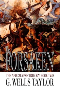 The Forsaken - The Apocalypse Trilogy: Book Two