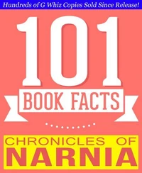 Chronicles of Narnia - 101 Amazing Facts You Didn't Know