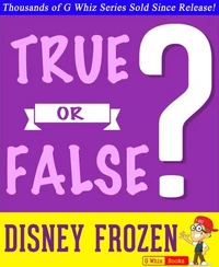 Disney Frozen - True or False?