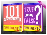  G Whiz - Divergent Trilogy - 101 Amazing Facts &amp; True or False? - GWhizBooks.com.
