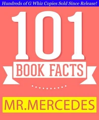 Mr. Mercedes - 101 Amazing Facts You Didn't Know