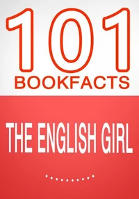 The English Girl - 101 Amazing Facts You Didn't Know