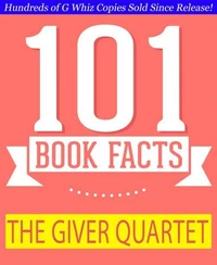 The Giver Quartet - 101 Amazing Facts You Didn't Know