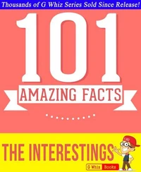 The Interestings - 101 Amazing Facts You Didn't Know