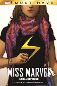 G. Willow Wilson et Adrian Alphona - Miss Marvel  : Métamorphose.